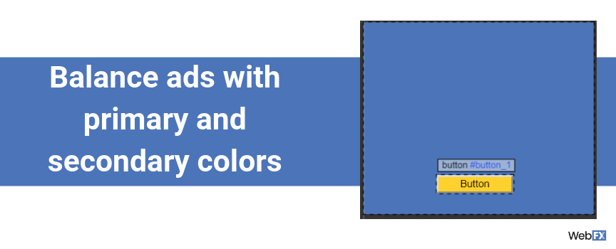 Balance ads with primary and secondary colors
