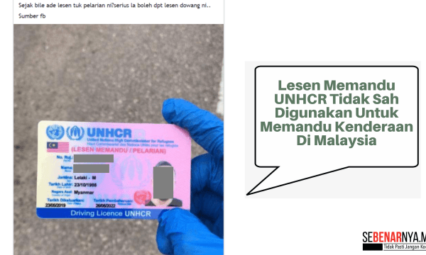 makluman lesen unhcr tidak sah digunakan untuk memandu kenderaan di malaysia